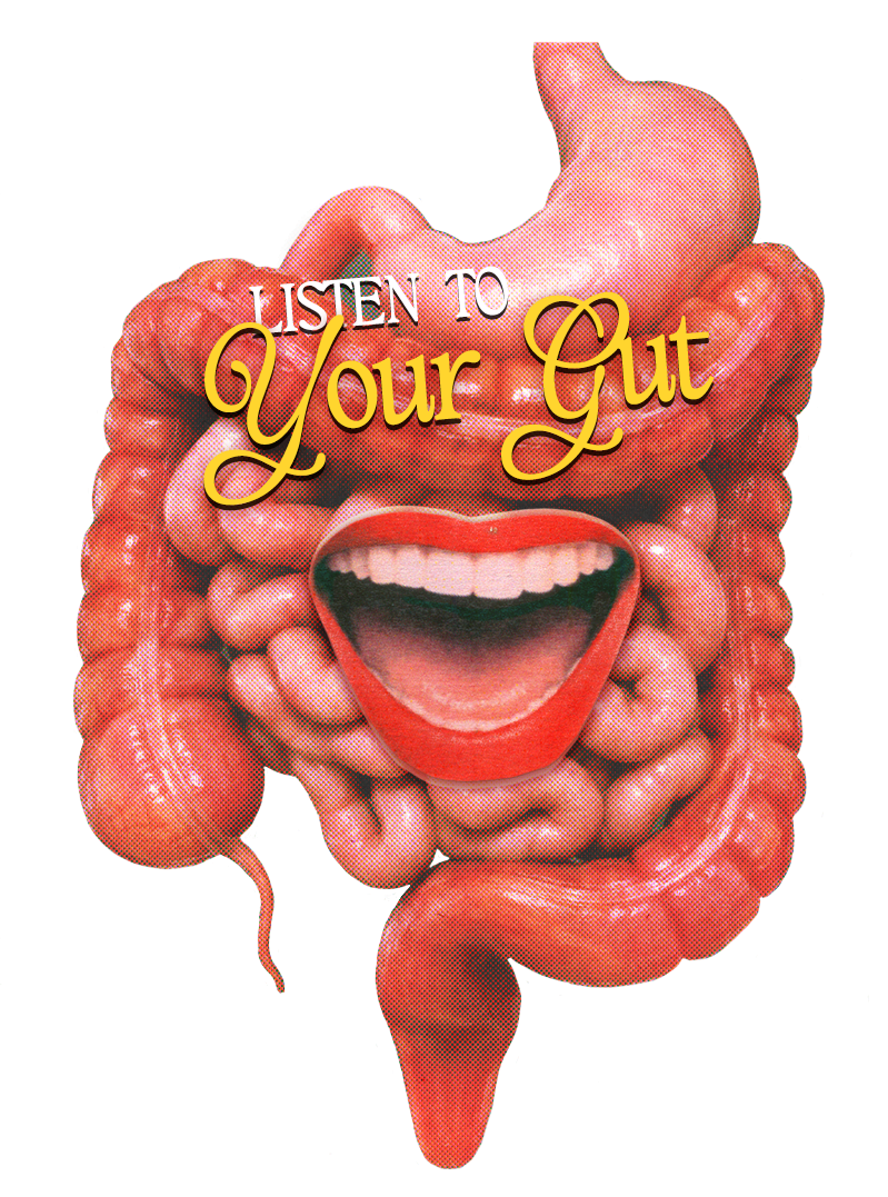 A collage sticker of a stomach and intestines with a grinning red-lipped mouth, reading “Listen to your gut”